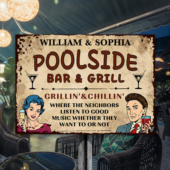 Bar & Grill Where The Neighbor - Swimming Pool Decor - Personalized Custom Classic Metal Signs