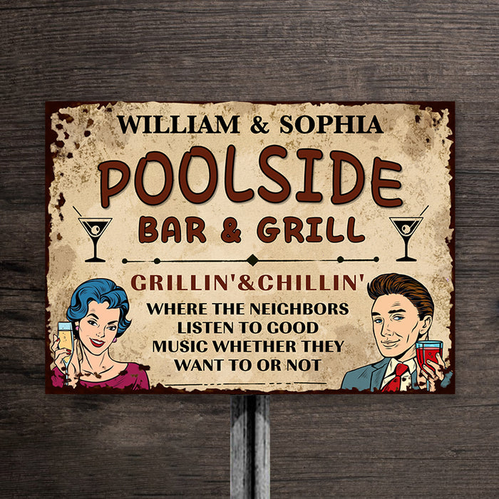 Bar & Grill Where The Neighbor - Swimming Pool Decor - Personalized Custom Classic Metal Signs