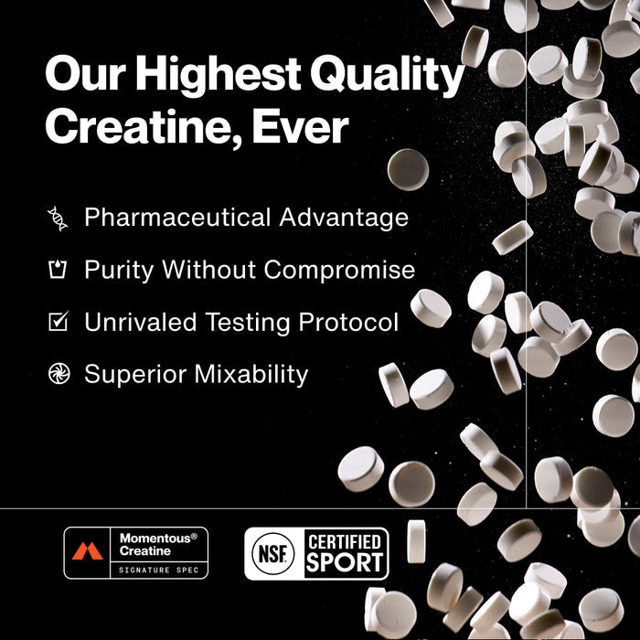 Our Highest Quality Creatine, Ever. Pharmaceutical Advantage. Purity Without Compromise. Unrivaled Testing Protocol. Superior Mixability. Momentous Creatine, Signature Spec. NSF Certified Sport. White creatine tablets scattered on a black background
