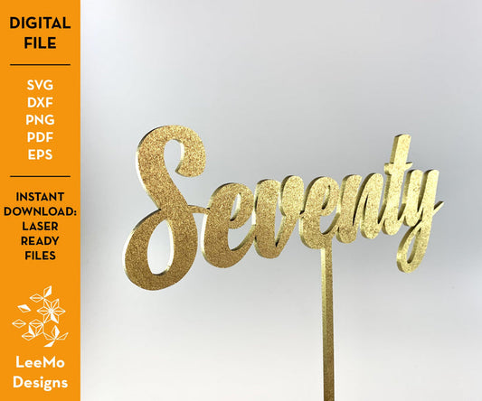 Digital Download: Seventy Cake Topper - LeeMo Designs