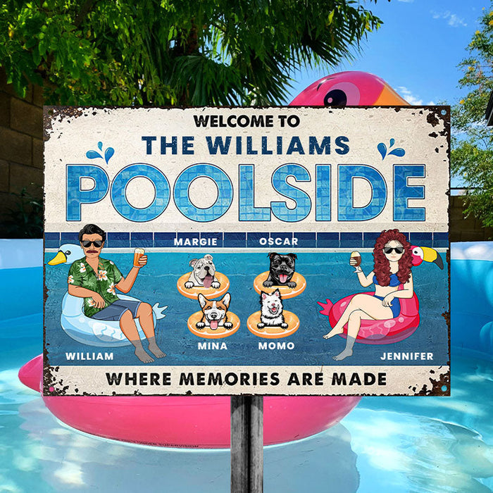 Family Couple Poolside Where Memories Are Made - Gift For Dog Lover - Personalized Custom Classic Metal Signs-CUSTOMOMO