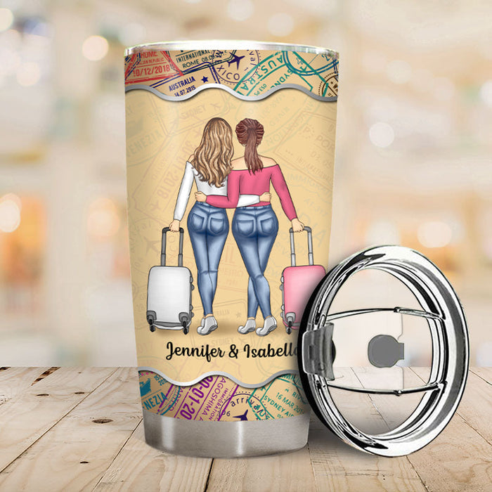 Friendship Travel Together Stay Together - Gift For Besties, Sisters, Colleagues - Personalized Custom Tumbler