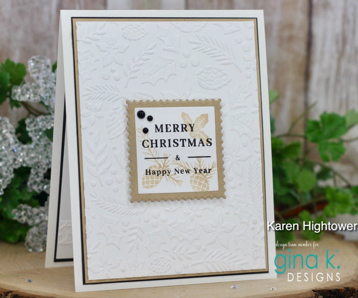 Gina K. Designs - Embossing Folder - Holiday Flora. The embossing folders create deeply etched designs for a truly dimensional effect. They can also be used for a verity of fun cardmaking techniques. Embossing folders measure 5 x 7 inches. Available at Embellish Away located in Bowmanville Ontario Canada. Card design by Karen Hightower.