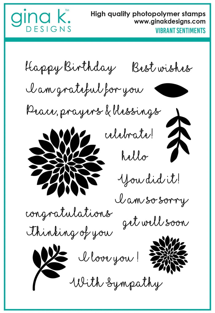 Gina K. Designs - Stamp &amp; Die Set - Vibrant Sentiments. Vibrant Sentiments is a stamp &amp; die set by Beth Silika. This set is made of premium clear photopolymer and measures 6" X 8". Made in the USA. Available at Embellish Away located in Bowmanville Ontario Canada.