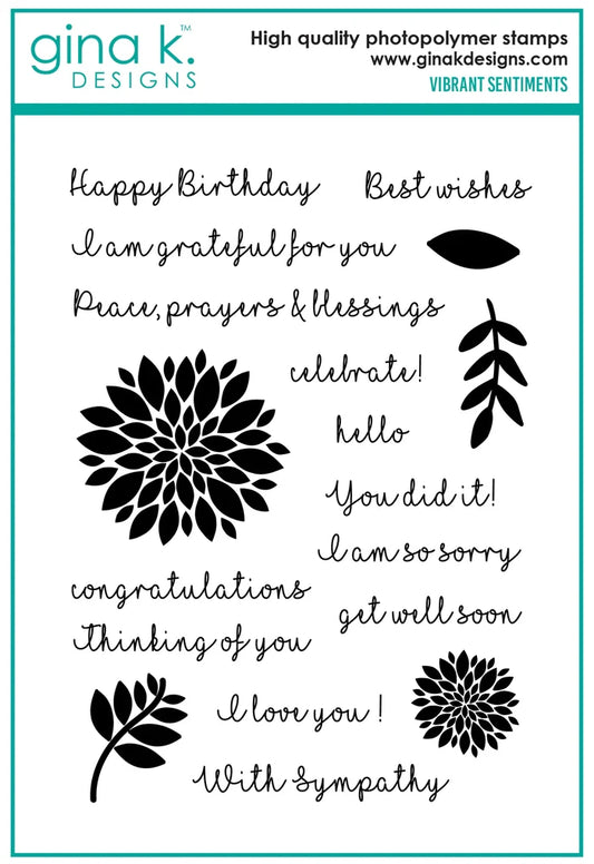 Gina K. Designs - Stamp &amp; Die Set - Vibrant Sentiments. Vibrant Sentiments is a stamp &amp; die set by Beth Silika. This set is made of premium clear photopolymer and measures 6" X 8". Made in the USA. Available at Embellish Away located in Bowmanville Ontario Canada.