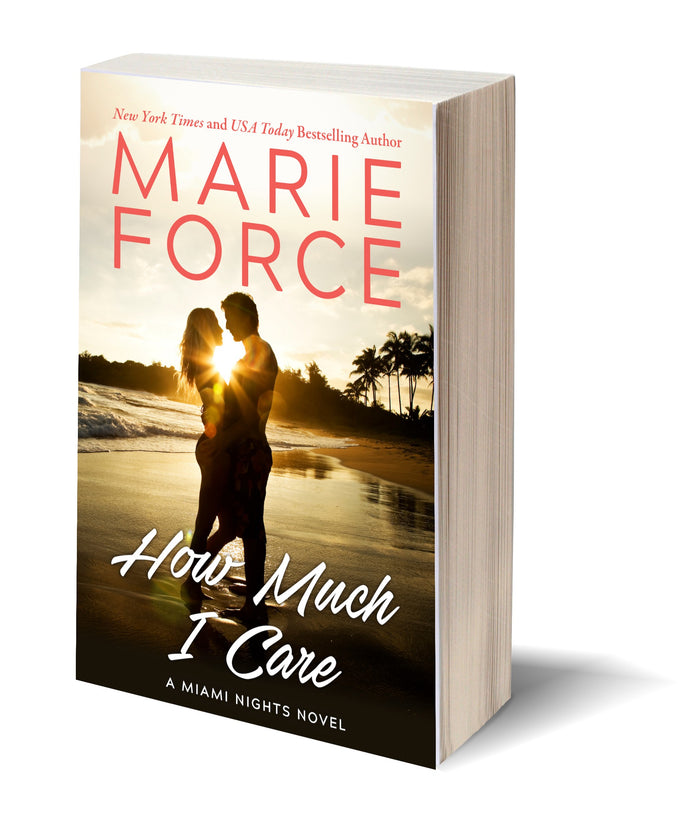 How Much I Care, Book 2, Miami Nights Series (ORIGINAL COVER)