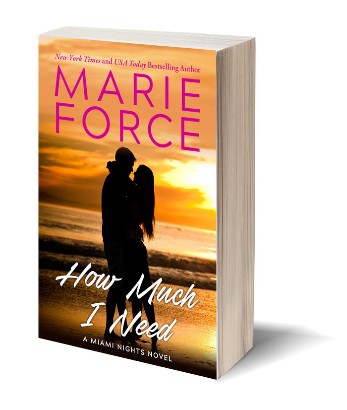 How Much I Need, Book 5, Miami Nights Series (ORIGINAL COVER)