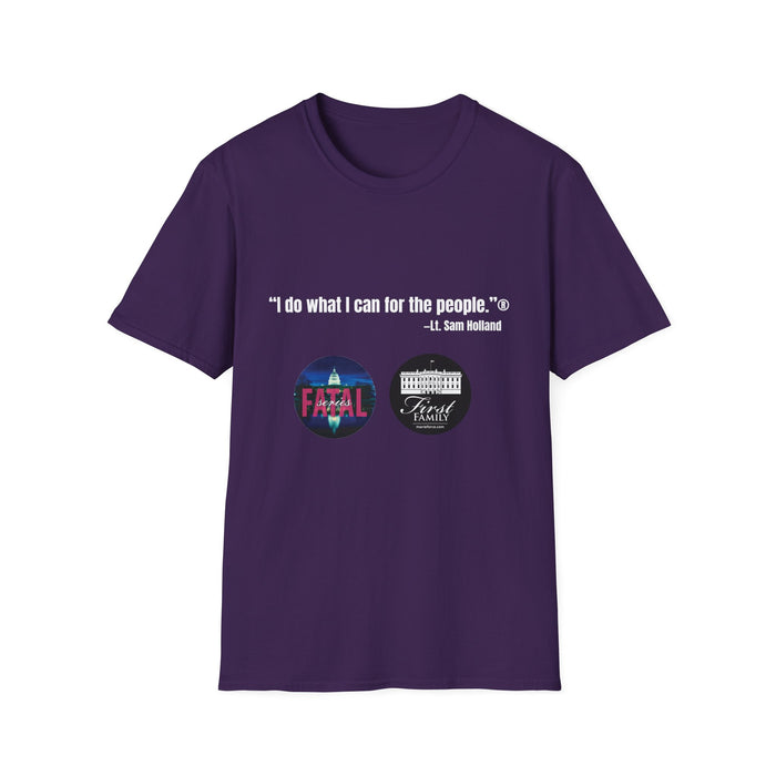 "I Do What I Can For The People" Unisex Softstyle T-Shirt