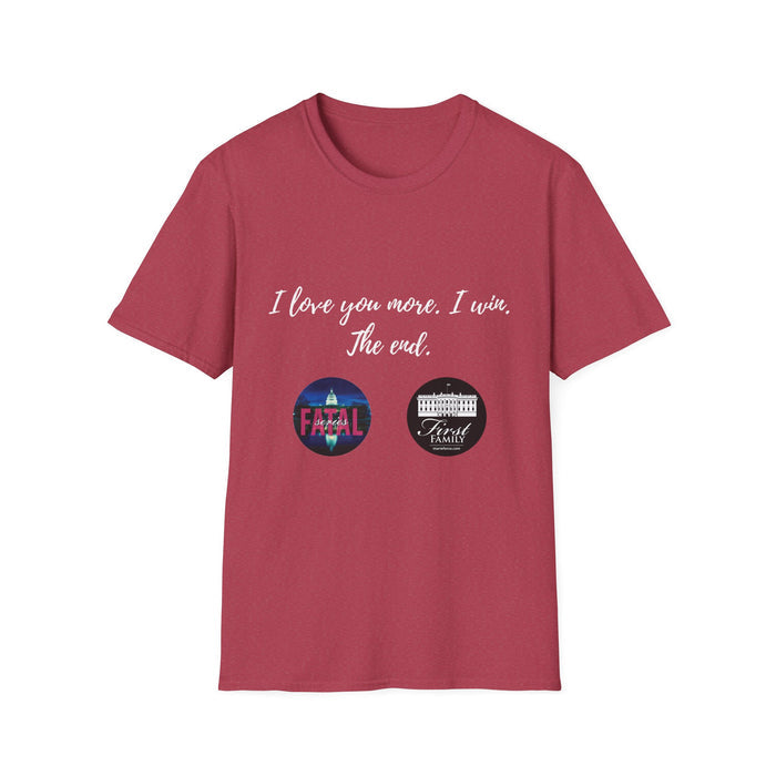 I Love You More Unisex Softstyle T-Shirt