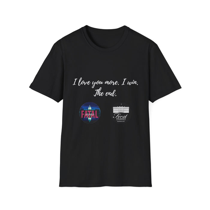 I Love You More Unisex Softstyle T-Shirt