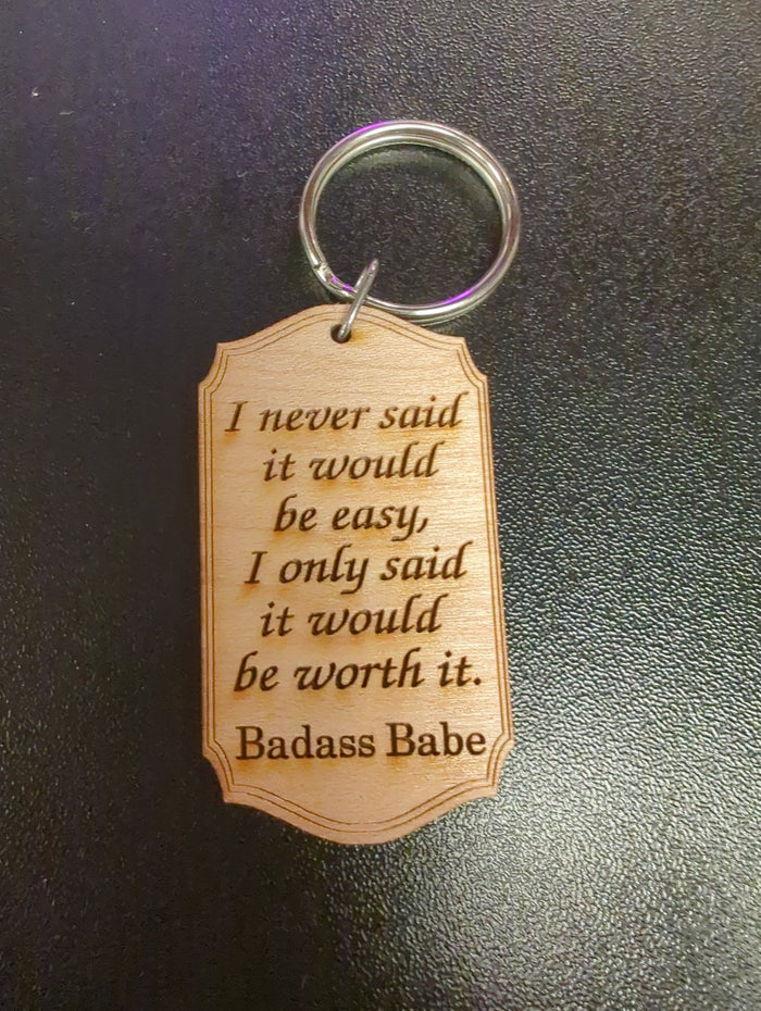 BadAssBabe I Never Said keychain with engraved metal charm on a keyring, stylish accessory for keys or bags.