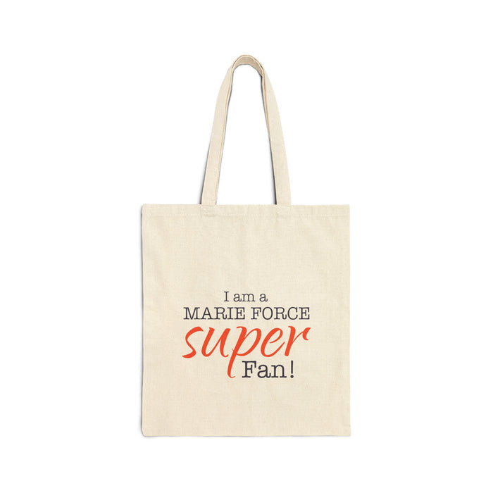 Marie Force Super Fan Cotton Canvas Tote Bag