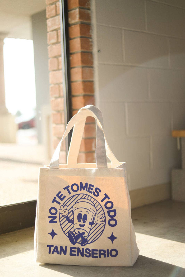 No te tomes Tote Bag
