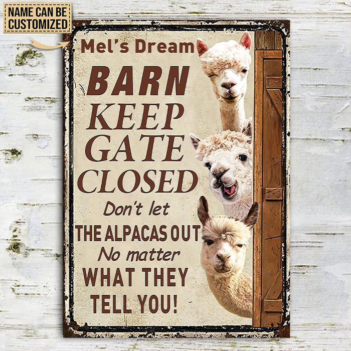 Personalized Alpaca Barn Keep Gate Closed Customized Classic Metal Signs-CUSTOMOMO
