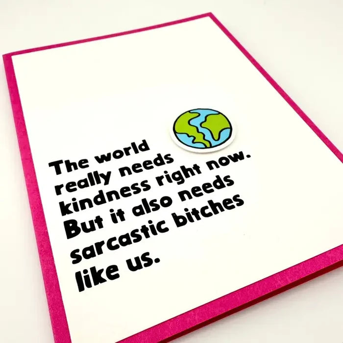 Sarcastic Bitches Like Us